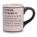 What A Fireman Is Mug